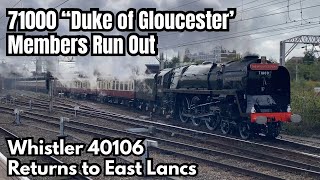 BR Standard Class 8 - 71000 ‘Duke of Gloucester’ PRIVATE MEMBERS Tour, 40106 Heads HOME to ELR