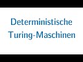 Berechenbarkeit #03: Deterministische Turing-Maschinen 🤖
