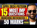 15 MOST IMPORTANT QUESTIONS |ENGINEERING MATHEMATICS 1| SPPU 2024  PATTERN|PRADEEP GIRI SIR