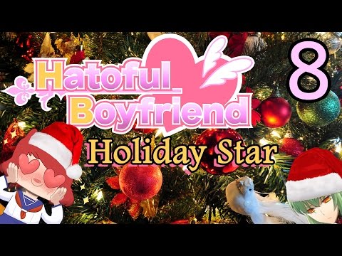 HATOFUL BOYFRIEND: HOLIDAY STAR Part 8
