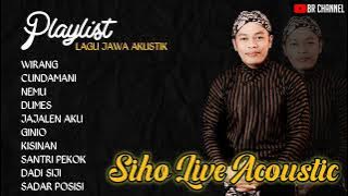 FULL ALBUM LAGU JAWA TERBARU || COVER SIHO LIVE ACOUSTIC