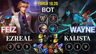 DYN Feiz Ezreal vs GRF Wayne Kalista Bot - KR Patch 10.20