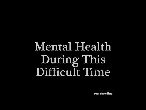 Mental Health During This Difficult Time