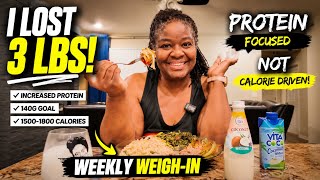 I LOST 3 LBS! Protein-Focused, NOT Calorie-Driven | Weekly GLP-1 Weigh-In