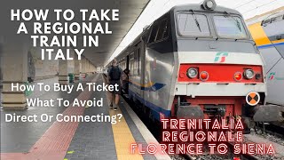 How To Travel By Regional Train in Italy | 2023 | Florence to Siena, Tuscany | Train Review and Tips