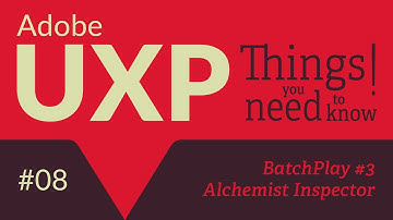 Adobe UXP: Things you need to know! #8 BatchPlay (part 3): the Alchemist inspector
