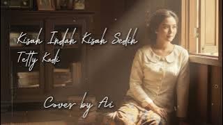 Download lagu “Kisah Indah Kisah Sedih” – Tetty Kadi | Versi Jadul yang Lebih Bersih & Lembut