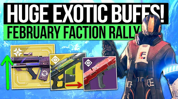 Destiny 2 News | HUGE EXOTIC BUFFS! - February Faction Rally, New Weapons, Event Changes & More!
