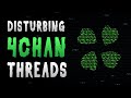 6 Disturbing 4chan Threads