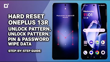 How to Hard Reset OnePlus 13R | Unlock Pattern, PIN & Password, Wipe Data & Factory Reset |