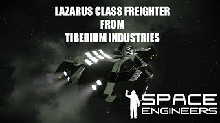 Lazarus class freighter XB1 Space Engineers showcase