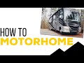 HOW TO: Set up a Motorhome