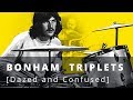 Bonham Triplets [Dazed and Confused]