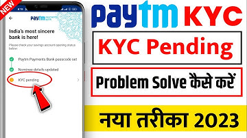 Paytm payment Bank kyc pending | Paytm kyc Pending Problem Solve | How to solve Paytm kyc Pending