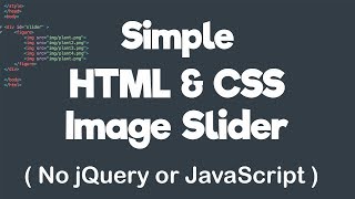 : Simple HTML & CSS Image Slider - No jQuery or JavaScript