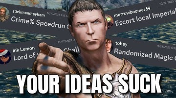 Trying Your Dumb Elder Scrolls Ideas