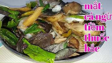 cách nấu MẮT CÁ NGỪ TIỀM THUỐC BẮC đặc sản Phú Yên của mắt cá ngừ bà Tám Phú Yên món ăn ngon by Hươn