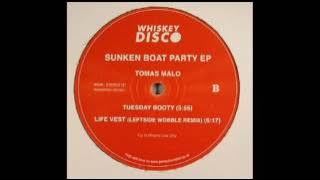 Tomas Malo - Tuesday Booty (Sunken Boat Party EP)