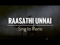 Rasathi Unnai | Vaidehi Kathirunthal | Sing to Piano | Karaoke with Lyrics | Athul Bineesh