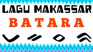 LAGU MAKASSAR - BATARA # IWAN TOMPO
