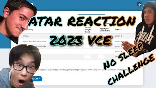 ATAR Reaction 2023 VCE (No Sleep Challenge)