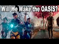 Will We Make The OASIS?