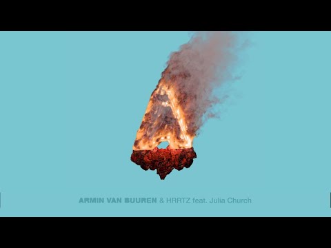 Armin Van Buuren x Hrrtz Feat. Julia Church - Fire With Fire