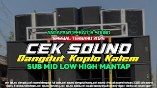 Cek Sound Dangdut Koplo Kalem Dijamin Ketagihan
