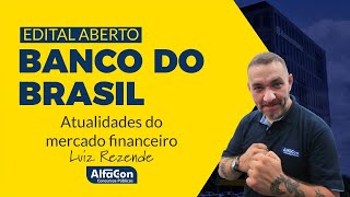 Aula de Atualidades do Mercado Financeiro para o Banco do Brasil - AlfaCon screenshot 3