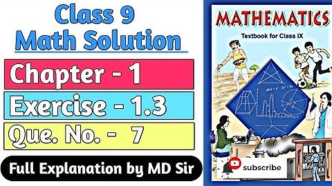 Ncert Class 9 Maths Chapter 1 | Exercise 1.3 Question number 7 | Number System | Md Sir