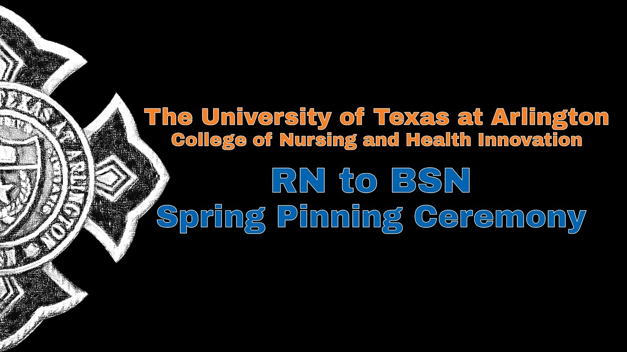 The University of Texas at Arlington CONHI Spring 2023 RN to BSN