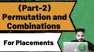 (Part 2) Permutations and Combinations (P&C) Questions for Infosys Placements