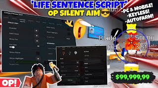[⚠️]Life Sentence Keyles Script😎 OP Silent Aim🔥,Auto Rob🤩,Hitbox/Kill aura,Collect Parts,Inf Stamina