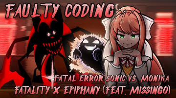 Faulty Coding [Fatality x Epiphany | Fatal Error Sonic Vs. Monika] Friday Night Funkin