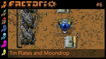 Tin Plates and Moondrop | Part 6 | Factorio PyAE | Pyanodons Alternative Energy