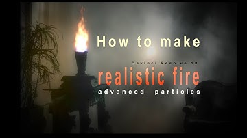 Make Realistic Fire: Tutorial - Advanced Particle in Davinci Resolve 18