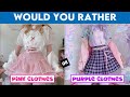 Would You Rather About Pink And Purple Clothes Edition Hard Choice 