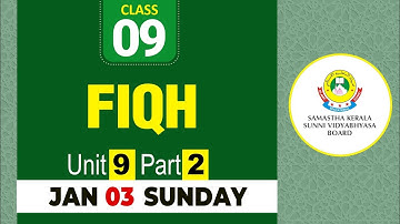 CLASS- 9 FIQH UNIT- 9 PART- 2 (03-01-2021)