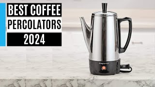 Best Coffee Percolators 2024: Tested by the experts