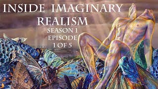 Visionary art TV presents: Inside Imaginary realism: featuring 9 Visionary artists. S 1: Ep 1