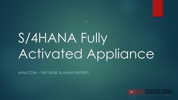 ERPVideos.com - IDES S/4HANA 1809 - Fully activated Appliance with DATA like demo21