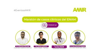Webinar Maratón de Casos Clínicos del ENAM