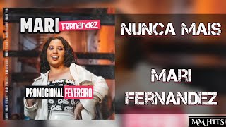 NÃO VITALÍCIO (NUNCA MAIS) - Mari Fernandez (Áudio Oficial) Resimi