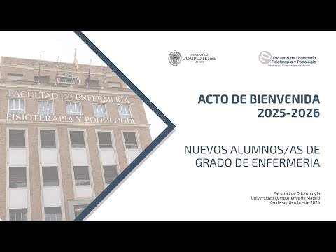 Acto de Bienvenida de los Alumnos de la Facultad de Enfermería Fisioterapia y Podología