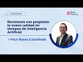 ✅Decisiones con propósito: la nueva calidad en tiempos de Inteligencia Artificial