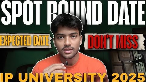 SPOT ROUND DATE | ip university btech counselling 2025 #ipuniversity #counselling 