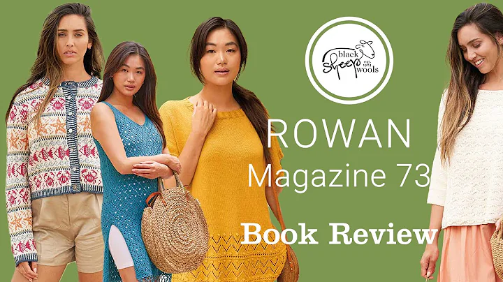 Discover the Latest Knitting and Crochet Patterns in Rowan Magazine 73