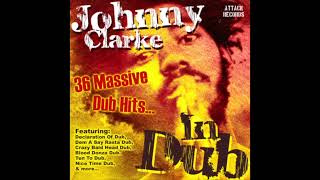 Johnny Clarke In Dub (Full Album)