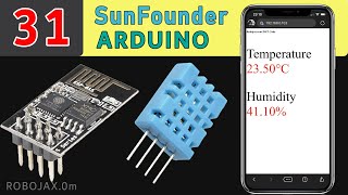 Lesson 31: Measure Temperature and Humidity Over Wi-Fi using DHT11 and ESP01 SunFounder Kit