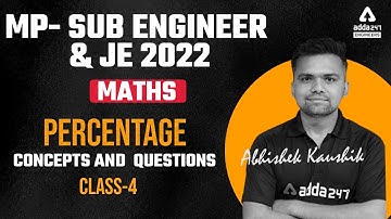 MP SUB ENGINEER 2022 | Maths | Percentage Concepts and Questions #4